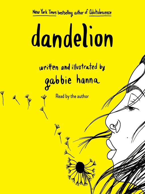 Title details for Dandelion by Gabbie Hanna - Available